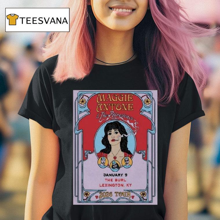 Maggie Antone Jan The Burl In Lexington Ky T Shirt Maggie Antone Jan The Burl In Lexington Ky T Shirt