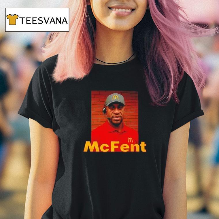 Mcfent George Floyd T Shirt Mcfent George Floyd T Shirt
