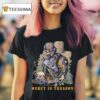 Mercy Is Treason T Shirt