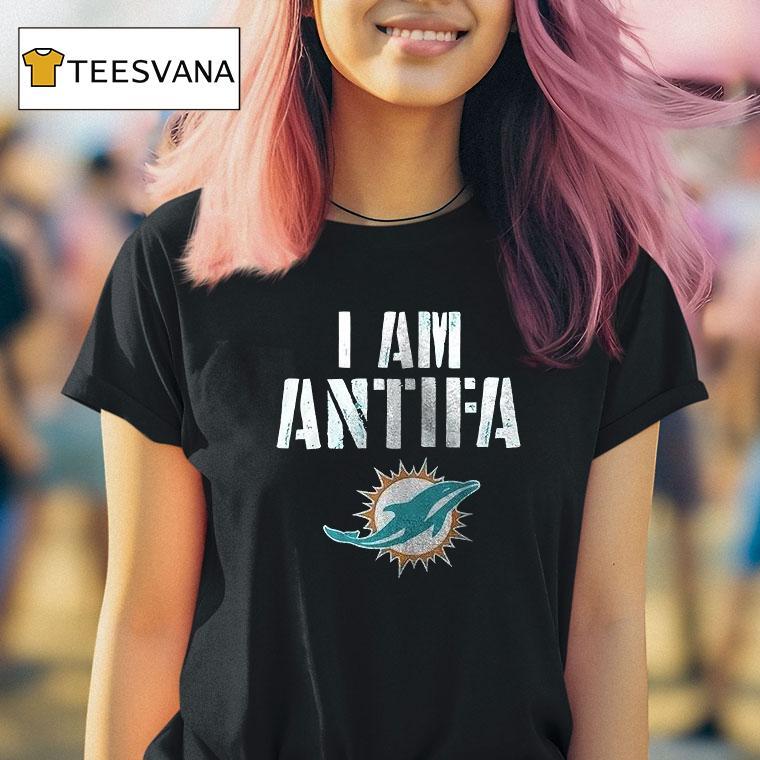 Miami Dolphins I Am Antifa Against Fascism T Shirt Miami Dolphins I Am Antifa Against Fascism T Shirt