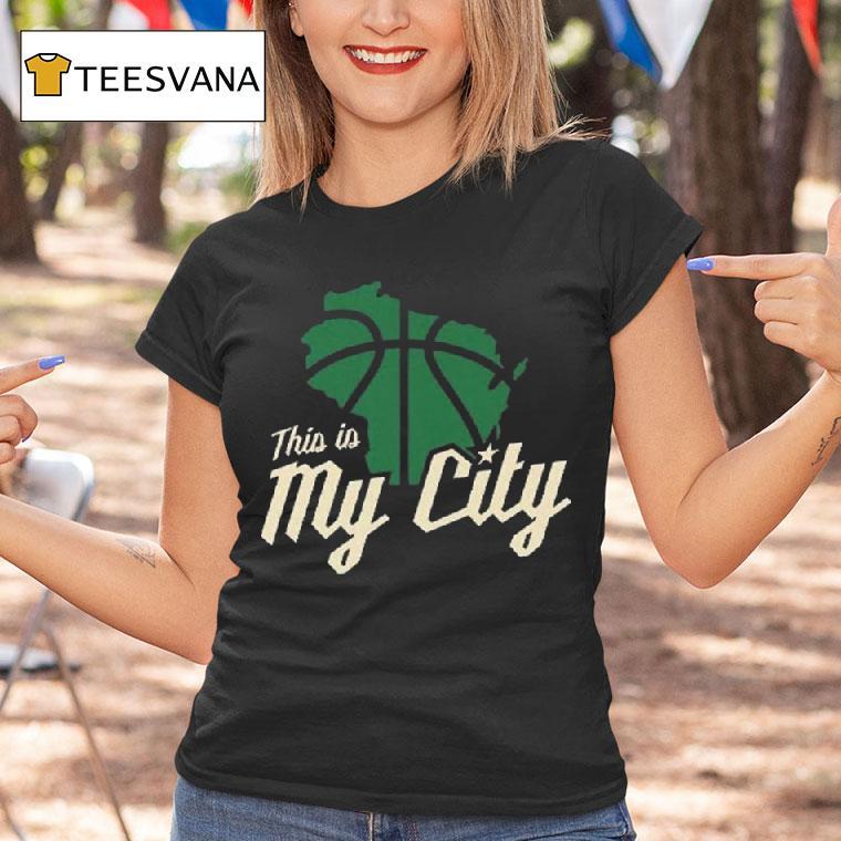 Milwaukee Bucks This Is My City T Shirt Milwaukee Bucks This Is My City T Shirt