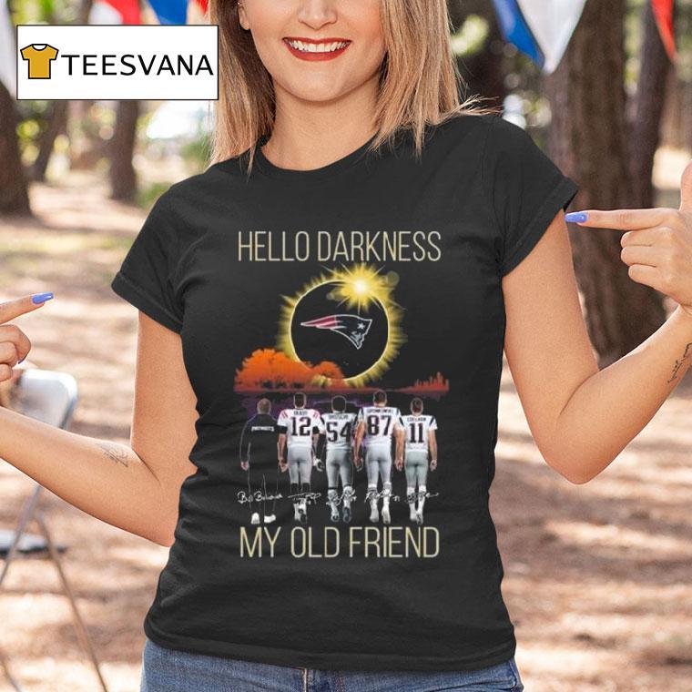 New England Patriots Hello Darkness My Old Friend Players Signatures T Shirt New England Patriots Hello Darkness My Old Friend Players Signatures T Shirt