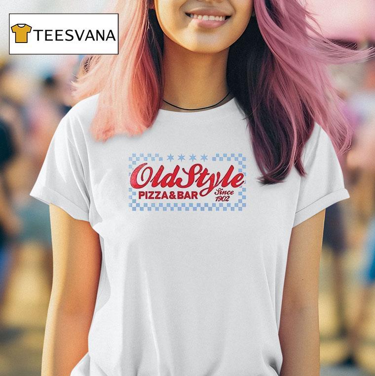 Old Style Pizza And Bar Chicago Beer N A Slice T Shirt Old Style Pizza And Bar Chicago Beer N A Slice T Shirt