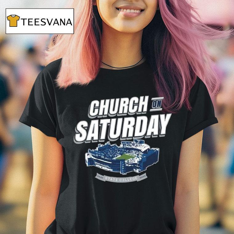 Penn State Nittany Lions College Church On Saturday T Shirt Penn State Nittany Lions College Church On Saturday T Shirt