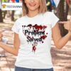 Problem Solved Bloody T Shirt