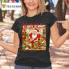 Santa Gifts To Wrap Christmas T Shirt