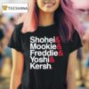 Shohei And Mookie And Freddie And Yoshi And Kersh Los Angeles Dodgers T Shirt