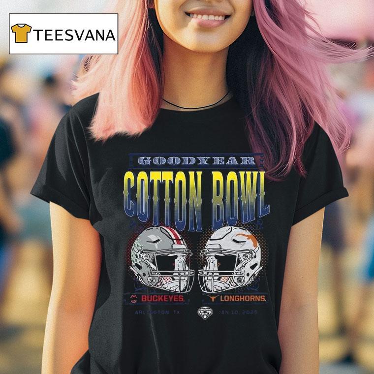 Texas Longhorns Vs Ohio State Buckeyes Cfp Goodyear Cotton Bowl Arlington Tx Jan T Shirt Texas Longhorns Vs Ohio State Buckeyes Cfp Goodyear Cotton Bowl Arlington Tx Jan T Shirt