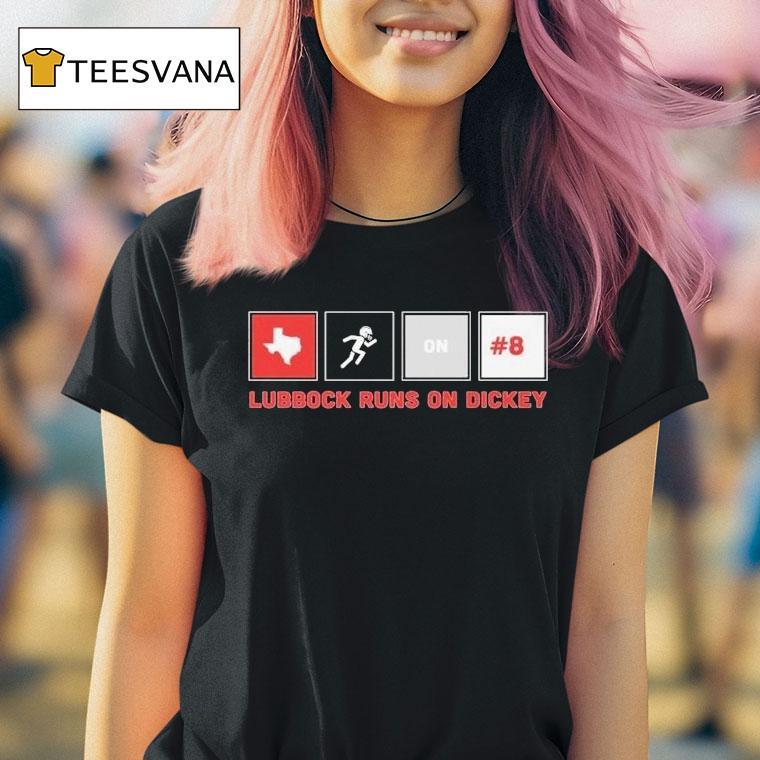 Texas Tech Red Raiders Lubbock Runs On Dickey Cameron Dickey T Shirt Texas Tech Red Raiders Lubbock Runs On Dickey Cameron Dickey T Shirt