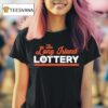 The Long Island Lottery T Shirt