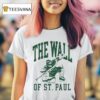 The Wall Of St Paul T Shirt