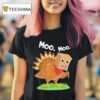 Turkey Cow Moo Moo Funny Thanksgiving T Shirt