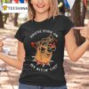 Tyler Childers You Re High On My Bitin List Dog T Shirt