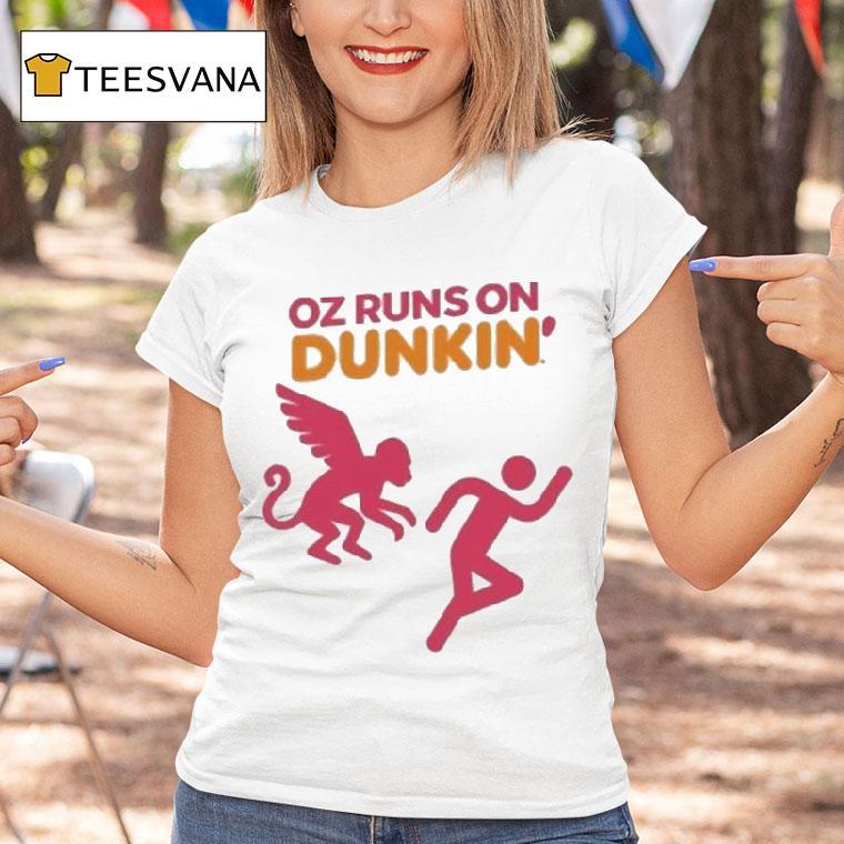 Wicked For Good X Oz Runs On Dunkin Donuts T Shirt Wicked For Good X Oz Runs On Dunkin Donuts T Shirt
