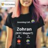Zohran Mamdani For Nyc Mayor Funny Fake Call Screen Graphic T Shirt