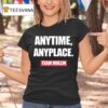 Anytime Anyplace Team Mullin T Shirt