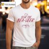 Beaver Fear The Bea Veer T Shirt