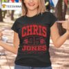 Ceo Of Sack Nation Chris Jones Stone Cold Jones T Shirt
