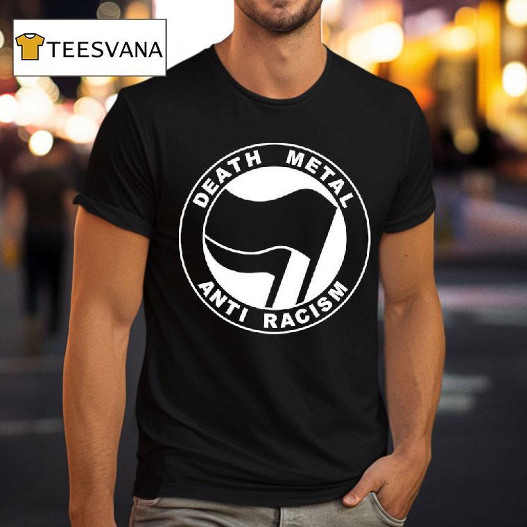 Death Metal Anti Racism Anti Fascist Action Antifa Logo T Shirt Death Metal Anti Racism Anti Fascist Action Antifa Logo T Shirt
