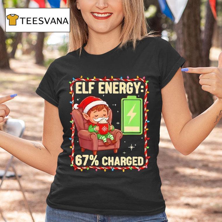 Elf Energy Percent Charged Christmas T Shirt Elf Energy Percent Charged Christmas T Shirt