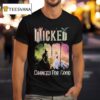 Elphaba And Glinda Wicked Changed For Good T Shirt