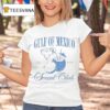 Gulf Of Mexico Social Club Stay Salty Resist Often Est T Shirt