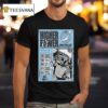 Higher Power Japan Shows T Shirt