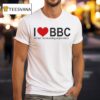 I Love Bbc British Broadcasting Corporation T Shirt