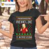 Jenni Rivera Parrandera Y Atrevida Ugly Christmas T Shirt