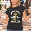 Jesus Disappointments All Of You T Shirt