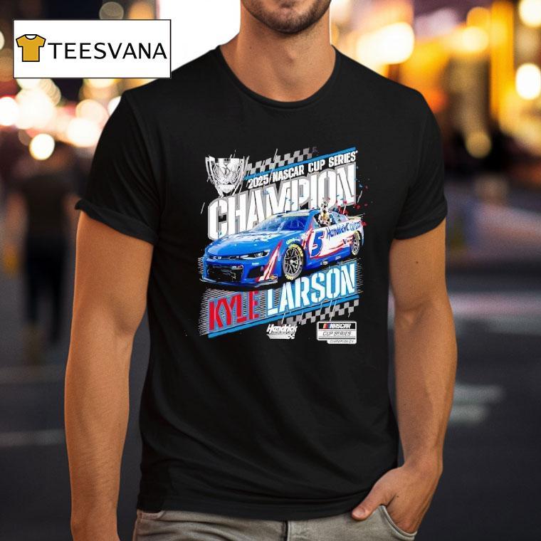Kyle Larson Hendrick Motorsports Team Nascar Cup Series Champion T Shirt Kyle Larson Hendrick Motorsports Team Nascar Cup Series Champion T Shirt