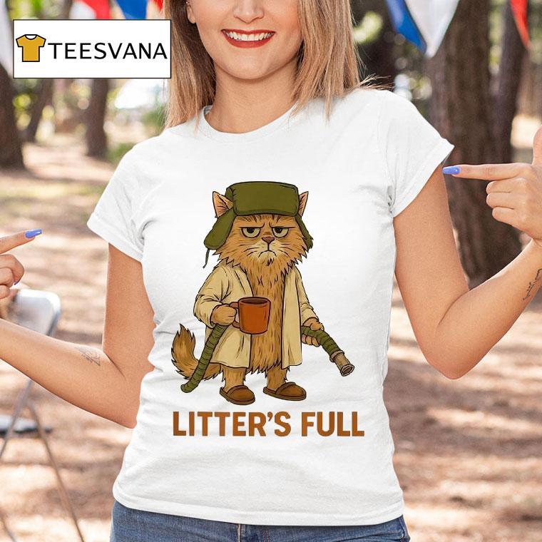 Litter S Full Ca T Shirt Litter S Full Ca T Shirt