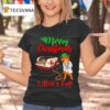 Litter S Full Merry Christmas For Ca T Shirt