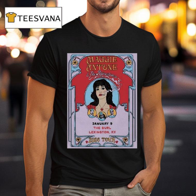 Maggie Antone Jan The Burl In Lexington Ky T Shirt Maggie Antone Jan The Burl In Lexington Ky T Shirt