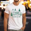 Now Entering Iwishabish Woods National Forest Land Audacity T Shirt