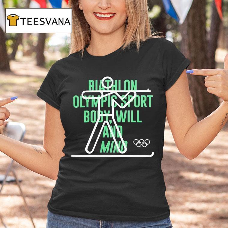 The Olympic Collection Biathl On Olympic Sport Body Will And Mind T Shirt The Olympic Collection Biathl On Olympic Sport Body Will And Mind T Shirt