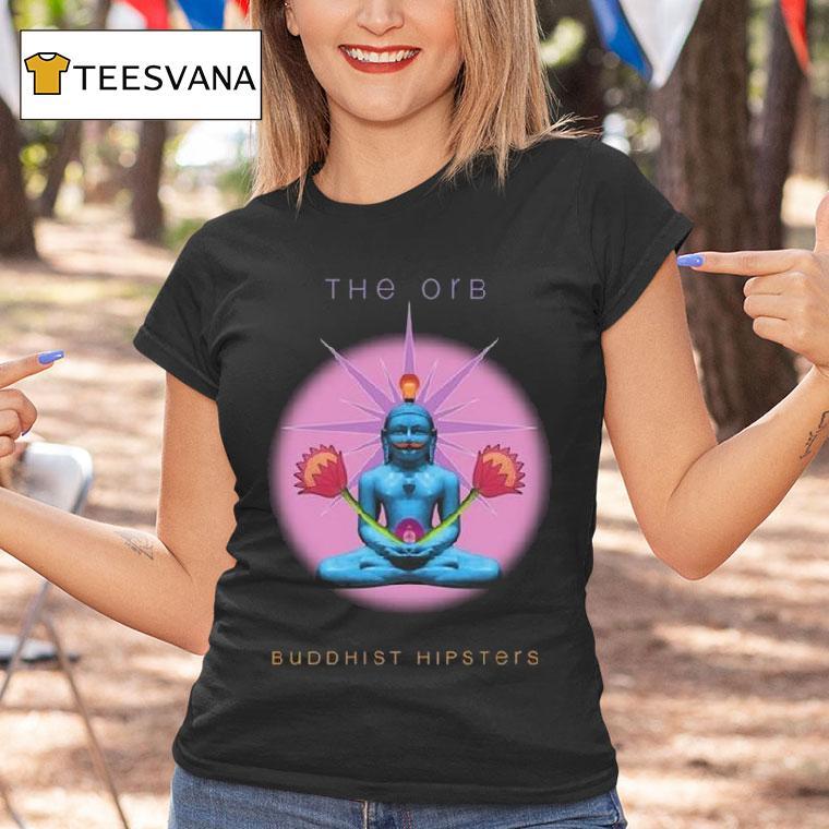 The Orb Buddhist Hipsters T Shirt The Orb Buddhist Hipsters T Shirt