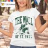 The Wall Of St Paul T Shirt
