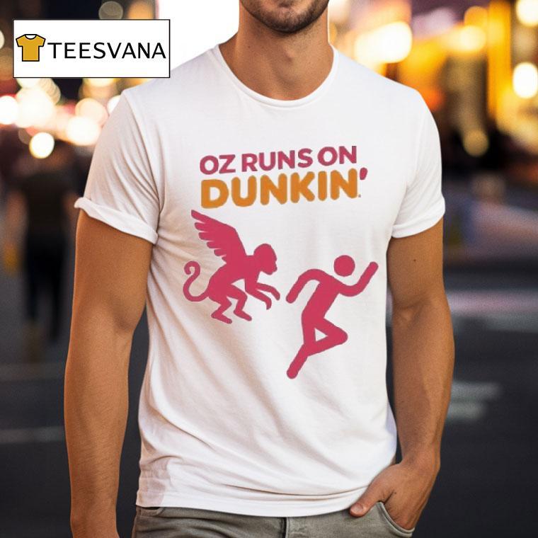 Wicked For Good X Oz Runs On Dunkin Donuts T Shirt Wicked For Good X Oz Runs On Dunkin Donuts T Shirt