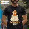 Thanksgiving Funny Turkey Meme Six Seven T Shirt