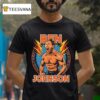 Ben Johnson Muscle Good Better Best Chicago Bears T Shirt