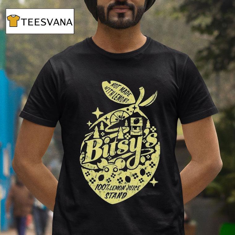 Bitsy Stand Not Made With Lemons Juice T Shirt Bitsy Stand Not Made With Lemons Juice T Shirt