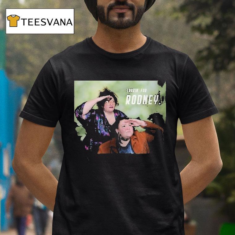 Chelcie Lynn Trailer Trash Tammy Lookin For Rodney T Shirt Chelcie Lynn Trailer Trash Tammy Lookin For Rodney T Shirt