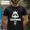 Christmas Crushing It Nutcracker Ugly Xmas Nu T Shirt