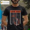 Colston Loveland Take It To Loveland T Shirt