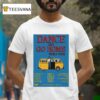 Dance And Go Home World Tour Dates T Shirt
