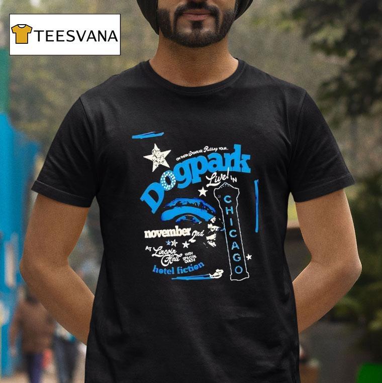 Dogpark Live In Chicago On November At Lincoln Hall One Night Only T Shirt Dogpark Live In Chicago On November At Lincoln Hall One Night Only T Shirt