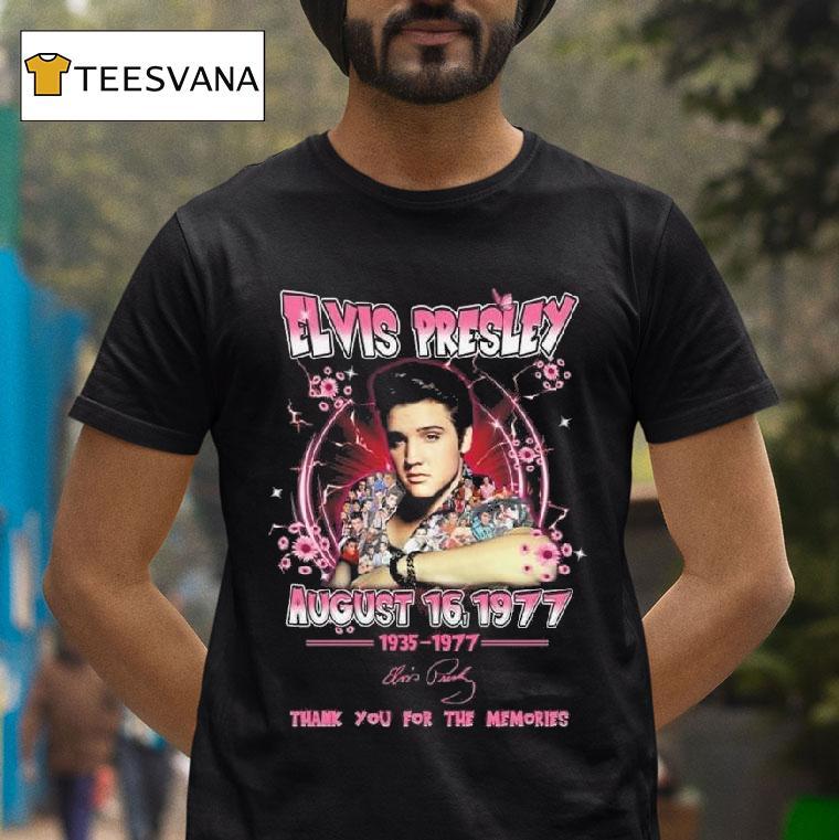 Elvis Presley August Thank You For The Memories Signature T Shirt Elvis Presley August Thank You For The Memories Signature T Shirt