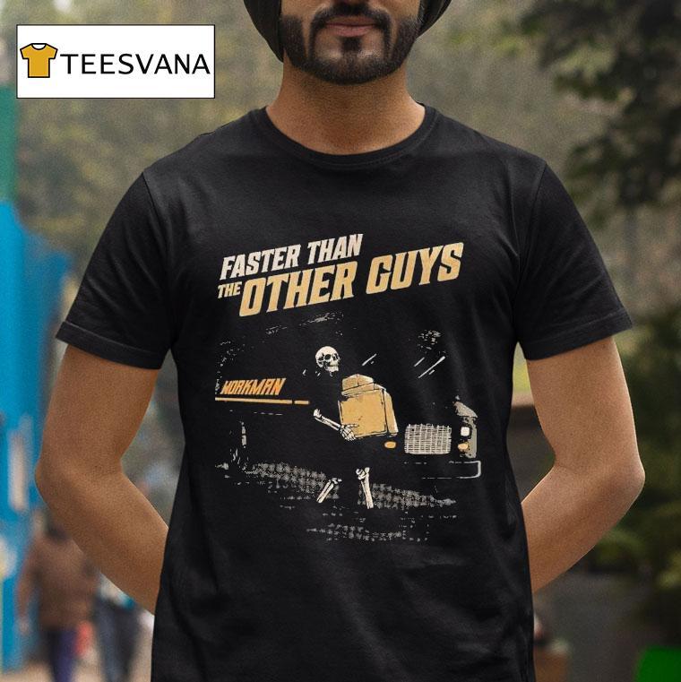 Faster Than The Other Guys Usps Workman Skeleton Box T Shirt Faster Than The Other Guys Usps Workman Skeleton Box T Shirt