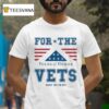 For The Vets Folds Of Honor X Bussin With The Boys T Shirt